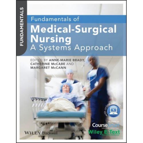Fundamentals of Medical-Surgical Nursing A Systems Approach - Fundamentals