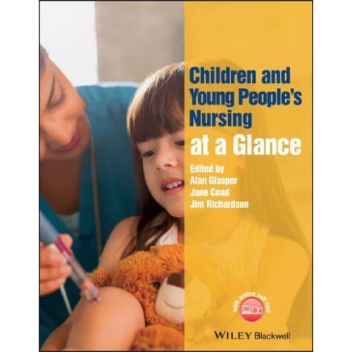 Children and Young People's Nursing at a Glance - At a Glance Series