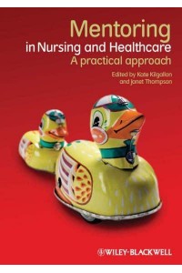 Mentoring in Nursing and Healthcare A Practical Approach