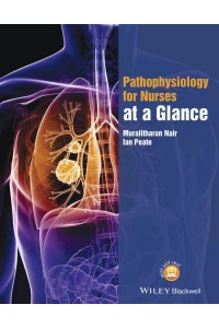 Pathophysiology for Nurses at a Glance - At a Glance (Nursing and Healthcare)