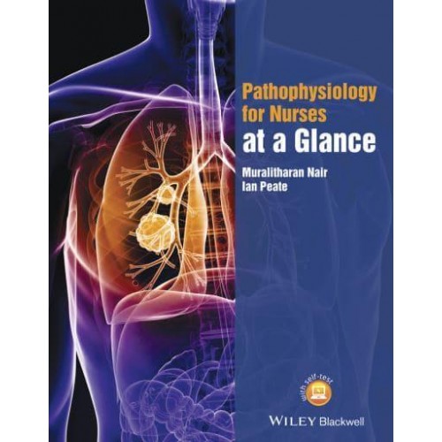 Pathophysiology for Nurses at a Glance - At a Glance (Nursing and Healthcare)