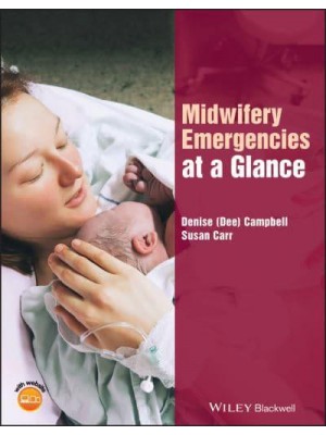 Midwifery Emergencies at a Glance - At a Glance (Nursing and Healthcare)