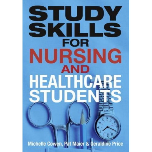 Study Skills for Nursing and Healthcare Students