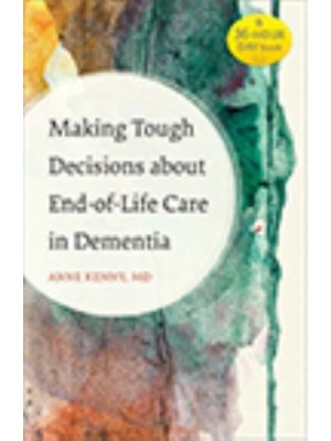 Making Tough Decisions About End-of-Life Care in Dementia - A 36-Hour Day Book