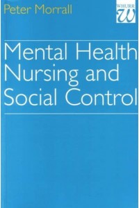 Mental Health Nursing and Social Control