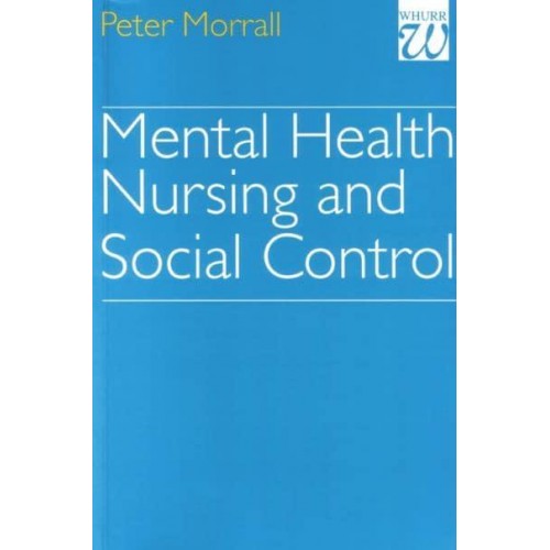 Mental Health Nursing and Social Control