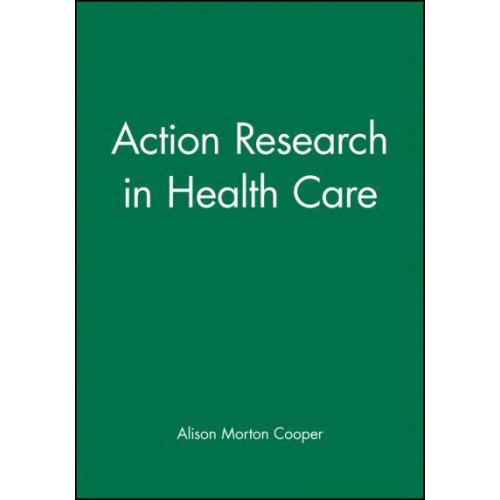 Action Research in Health Care