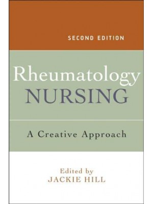 Rheumatology Nursing A Creative Approach