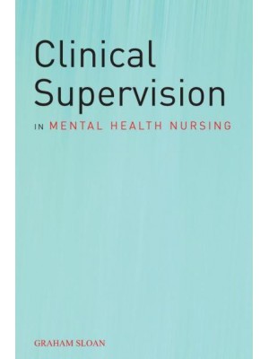 Clinical Supervision in Mental Health Nursing