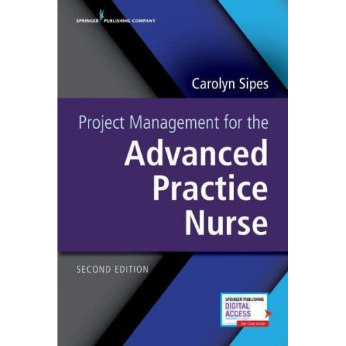Project Management for the Advanced Practice Nurse
