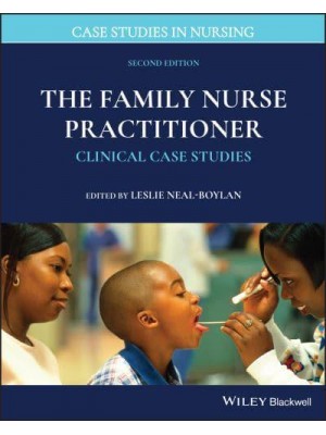 The Family Nurse Practitioner - Case Studies in Nursing