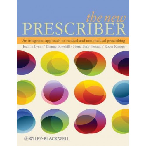 The New Prescriber An Integrated Approach to Medical and Non-Medical Prescribing
