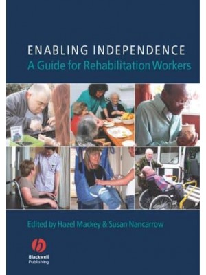 Enabling Independence A Guide for Rehabilitation Workers