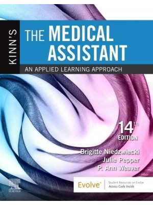 Kinn's the Medical Assistant An Applied Learning Approach
