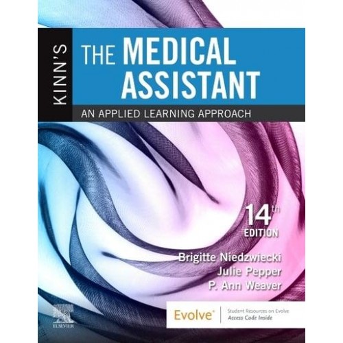 Kinn's the Medical Assistant An Applied Learning Approach