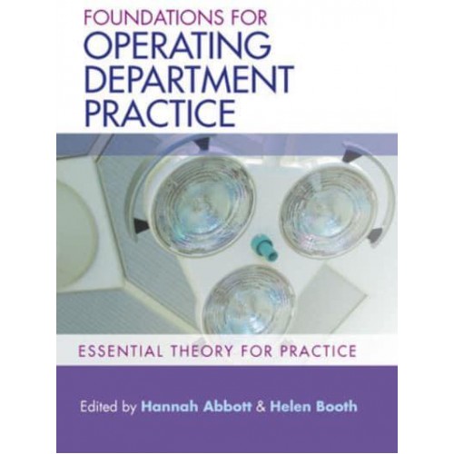 Foundations for Operating Department Practice: Essential Theory for Practice