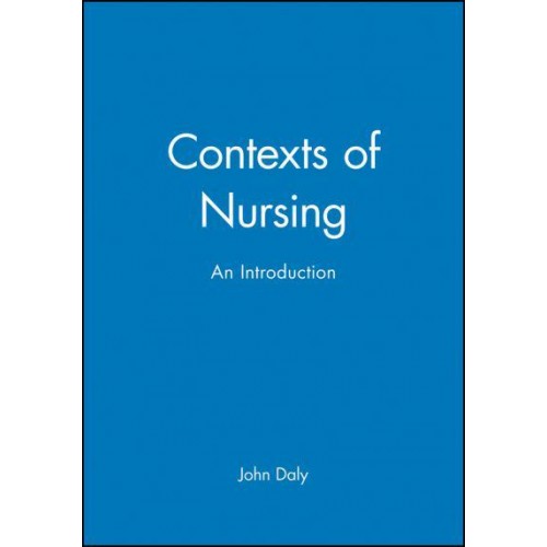 Contexts of Nursing An Introduction