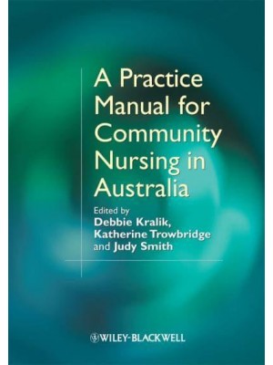 A Practice Manual for Community Nursing in Australia