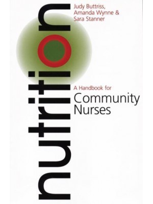 Nutrition A Handbook for Community Nurses - Handbook For Community Nurses Series