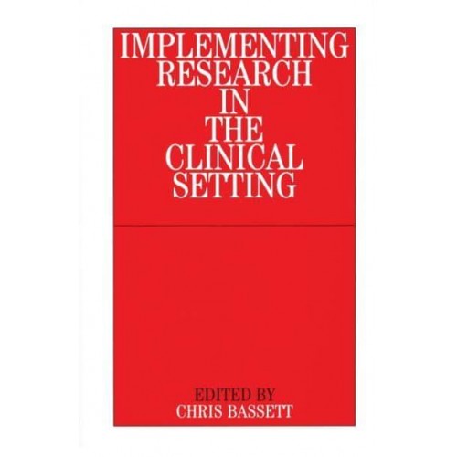 Implementing Research in the Clinical Setting