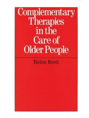 Complementary Therapies in the Care of Older People