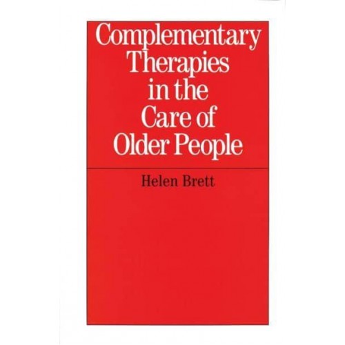 Complementary Therapies in the Care of Older People