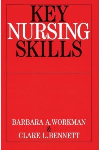 Key Nursing Skills