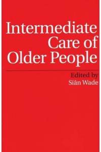Intermediate Care of Older People