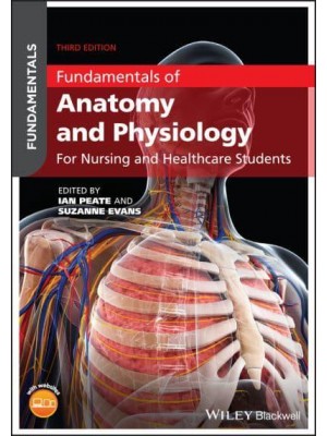 Fundamentals of Anatomy and Physiology for Nursing and Healthcare Students - Fundamentals
