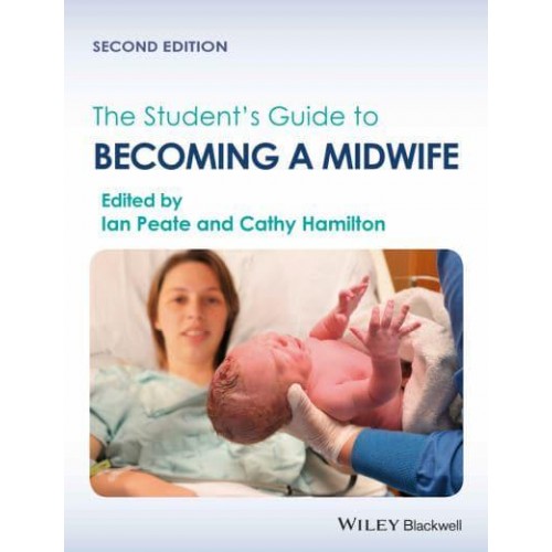 The Student's Guide to Becoming a Midwife