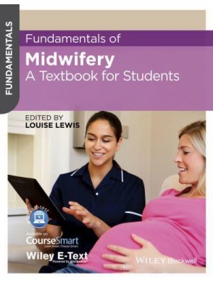 Fundamentals of Midwifery A Textbook for Students - Fundamentals