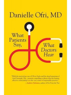 What Patients Say, What Doctors Hear