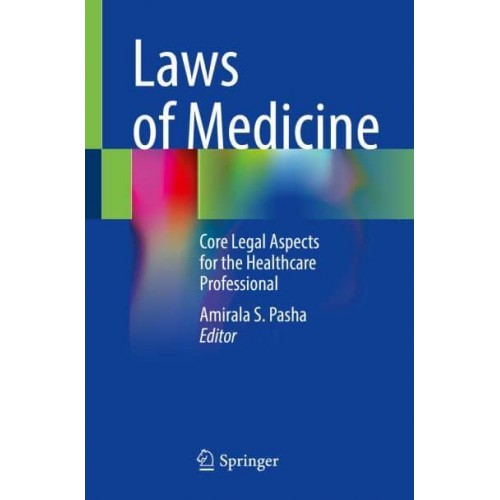 Laws of Medicine Core Legal Aspects for the Healthcare Professional