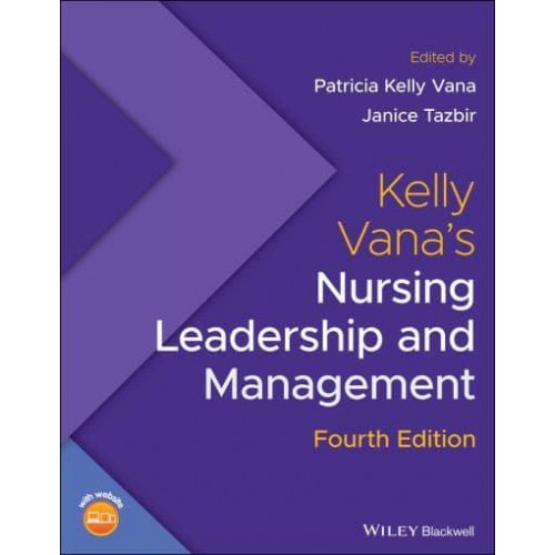 Kelly Vana's Nursing Leadership and Management