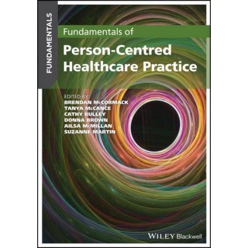 Fundamentals of Person-Centred Healthcare Practice - Fundamentals