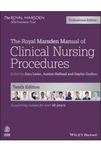 The Royal Marsden Manual of Clinical Nursing Procedures - Royal Marsden Manual Series