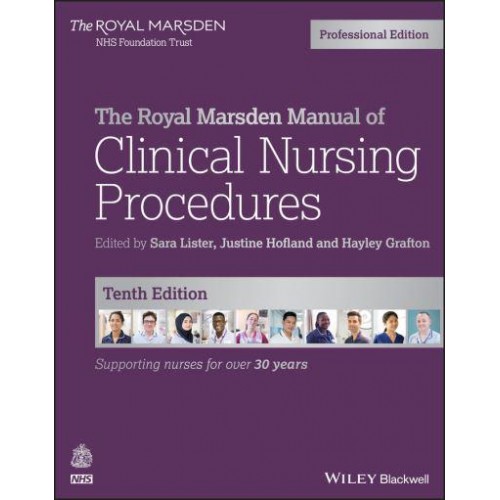 The Royal Marsden Manual of Clinical Nursing Procedures - Royal Marsden Manual Series