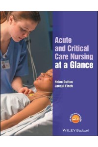 Acute and Critical Care Nursing at a Glance - At a Glance (Nursing and Healthcare)