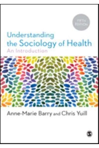 Understanding the Sociology of Health