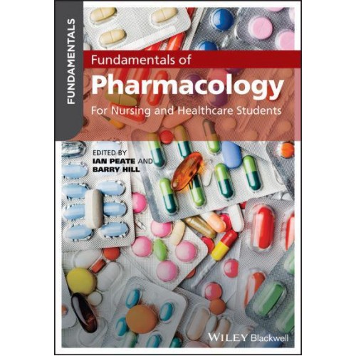 Fundamentals of Pharmacology For Nursing and Healthcare Students - Fundamentals