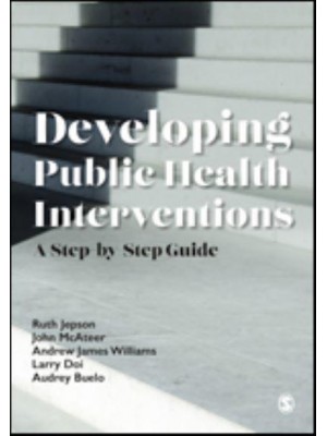 Developing Public Health Interventions A Step-by-Step Guide