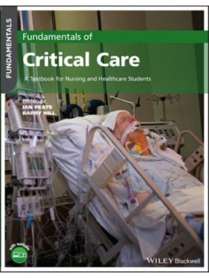 Fundamentals of Critical Care A Textbook for Nursing and Healthcare Students - Fundamentals