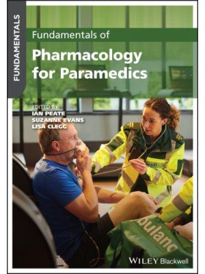 Fundamentals of Pharmacology for Paramedics - Fundamentals
