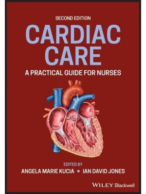 Cardiac Care A Practical Guide for Nurses