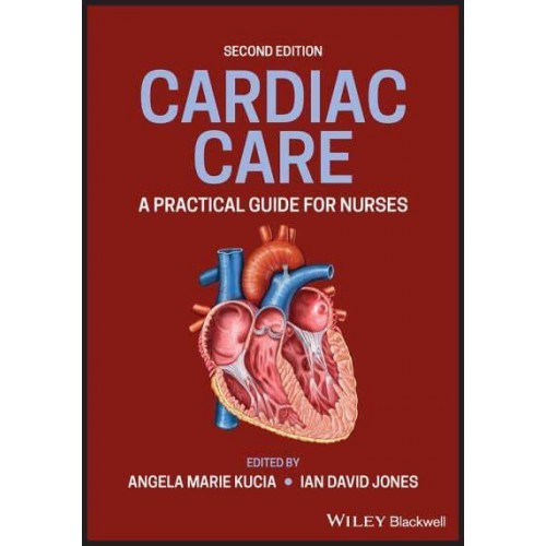 Cardiac Care A Practical Guide for Nurses
