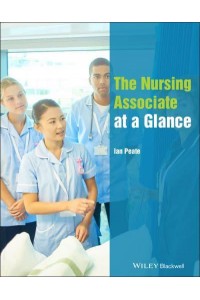 The Nursing Associate at a Glance - At a Glance Series