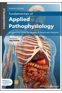 Fundamentals of Applied Pathophysiology An Essential Guide for Nursing and Healthcare Students - Fundamentals