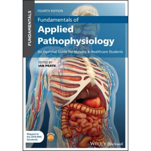 Fundamentals of Applied Pathophysiology An Essential Guide for Nursing and Healthcare Students - Fundamentals