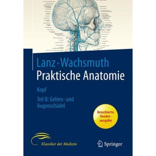 Kopf Lanz,T.v.:Prakt.Anatomie Bd 1 Teil B, Gehirn- Und Augenschädel - Praktische Anatomie
