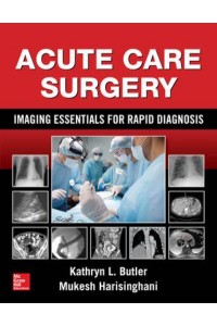 Acute Care Surgery Imaging Essentials for Rapid Diagnosis